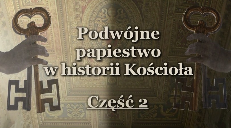 Podwójne papiestwo w historii Kościoła /Część 2/