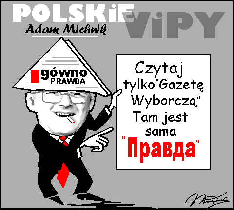 Gazeta Wyborcza Adam Michnik
