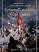 „GAZETA POLSKA w latach 1826-1907. Zwierciadło polskości XIX wieku”